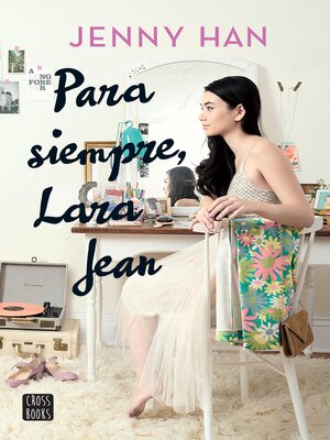 cover image of Para siempre, Lara Jean